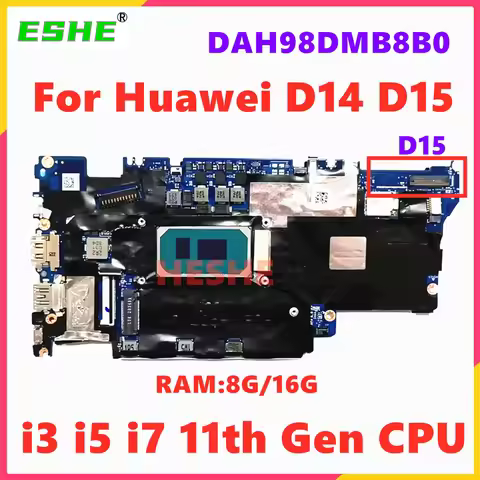 DAH98DMB8B0 For Huawei BoD-WDI9 BOB-WAH9 Matebook D15 Laptop Motherboard with i3-1115G4/I5/I7 CPU 8G