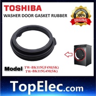 ORIGINAL TOSHIBA WASHER TW-BK115G4M(SK) TW-BK115GF4M(SK) rubber seal door gasket BK115G4M GASKET BK1