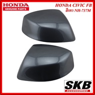 ฝาครอบกระจก HONDA CIVIC FB  สีเทา NH-737M (สำหรับรุ่น ไม่มีรูไฟเลี้ยวที่ฝาครอบกระจก) ครอบกระจกCIVIC 