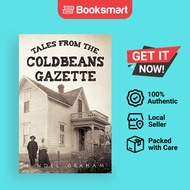 Tales From The Coldbeans Gazette - Paperback - English - 9781450225182