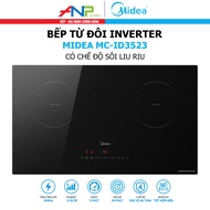 Bếp Từ Midea MC-IH3523 (Bếp Từ Đôi Bếp Điện Từ Inverter Công suất 3500W Có Chế Độ Sôi Liu Riu)