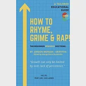 How To Rhyme, Grime and Rap