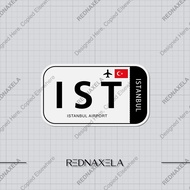 Istanbul Airport Code IST Vinyl Sticker Sign Sticker