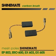 MESIN SHINEMATE carbon brush polishing machine type EP803, ERO600, EX603, EX605