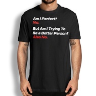 2024 waffle gift for friends Funny Sarcastic T-shirt, Am I Perfect Person Comical Shirt, Funny Quote