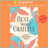 Best Worst Grateful - 5-Minute Mindfulness Journal by Spruce Books (UK edition, paperback)