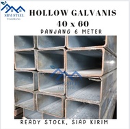 Besi HOLLOW GALVANIL 40x60 tebal 2mm FULL panjang 6 M