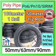 Poly Pipe(50meterX1Roll) Pn6,Pn10,Sirim 50mm/63mm/90mm