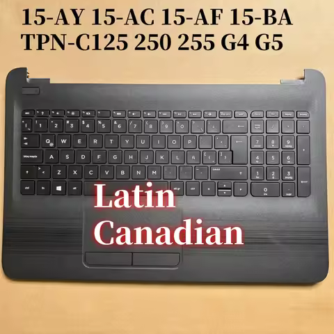 100%New LA CAN/FR For HP 15-AY 15-AC 15-AF 15-BA TPN-C125 250 255 G4 G5 laptop keyboard Palmrest Ass