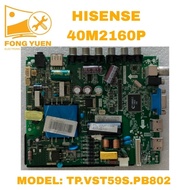 HISENSE TV ALL IN 1 BOARD 40M2160P