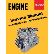 ISUZU ENGINE 4H SERIES (4HF1/G1/G1T/EI-T/EI-TC) SERVICE WORKSHOP MANUAL