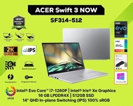 Acer Swift 3 Now SF314 512 721M Core i7 1260P 16GB 512GB Win11 OHS IPS