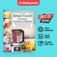 The Complete Ninja Foodi Power Blender Cookbook: Affordable and Delicious Ninja Foo - 9781803195704