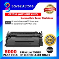 【Ready Stock】CF289A HP LaserJet Enterprise M507 Page Yield 5000 HP Mono Laser Toner Compatible Black