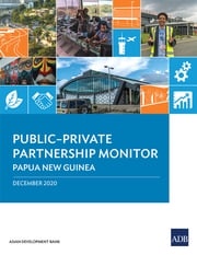 Public–Private Partnership Monitor: Papua New Guinea Asian Development Bank