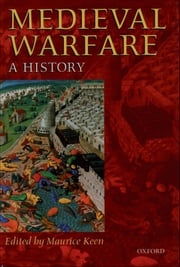 Medieval Warfare Maurice Keen