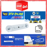 RFID Holder / Touch ‘n Go Self-fitment (DIY) RFID Tag / RFID Holder only