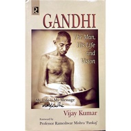 GANDHI The Man His Life and Vision - VIJAY KUMAR (OLD BOOK)