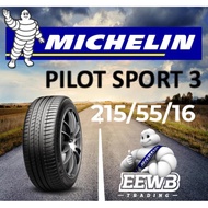 (POSTAGE) 215/55/16 MICHELIN PILOT SPORT 3 NEW CAR TIRES TYRE TAYAR