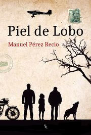 Piel de Lobo Manuel Pérez Recio