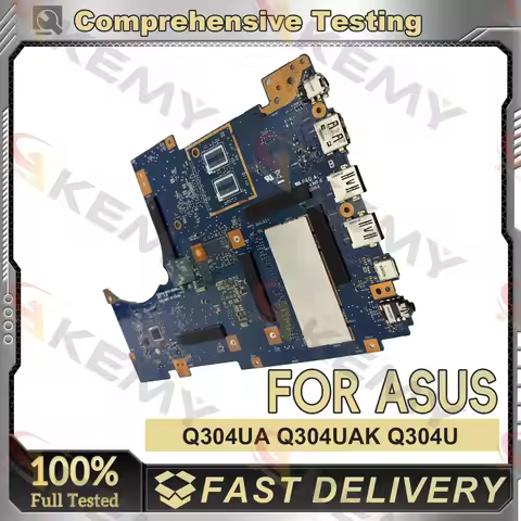 Q304UA Laptop Motherboard For ASUS VivoBook Q304UA Q304U Q304UAK Notebook Mainboard With I3 I5 I7 CP