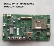 LG LED TV 43'' MAIN BOARD MODEL # 43LH500T
