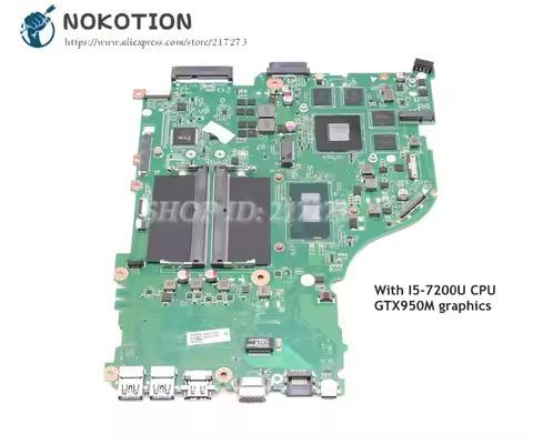 NOKOTION For Acer aspire E5-575 E5-575G Laptop Motherboard SR2ZU I5-7200U CPU GTX950M DAZAAMB16E0 NB