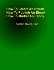 How To Create An Ebook Duong Tran