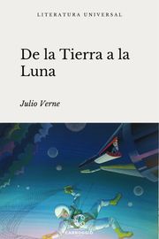 De la tierra a la luna Julio Verne