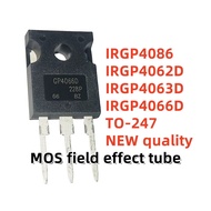 1-5PCS IRGP4062D GP4062D IRGP4063D GP4063D IRGP4066D GP4066D IRGP4086 GP4086 TO-247 MOS field effect