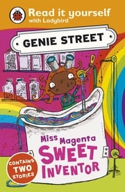 Miss Magenta, Sweet Inventor: Genie Street: Ladybird Read it yourself Richard Dungworth