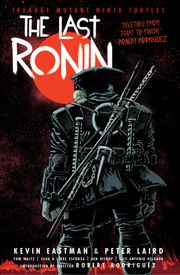 Teenage Mutant Ninja Turtles: The Last Ronin Kevin Eastman