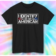 Identify As An American Shirt | Patriotic Graphic Tee