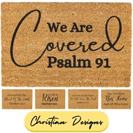 Christian Doormat, We Are Covered, Psalms 91, He Is Risen, Covered By The Blood, Religious Doormat, 