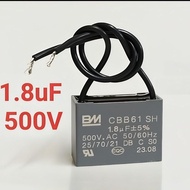 CBB61 BM 1.8UF 500VAC High Quality KIPAS KAPASITOR (for KDK Panasonic Ceiling Fan, Stand Fan)