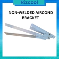 NON-WELDED AIRCOND BRACKET  1.0HP TO 2.5HP