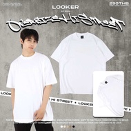 เสื้อยืดLOOKER - Oversize Hi Street