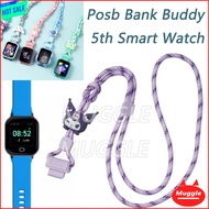 POSB Smart Buddy Watch 5th Gen Watch anti-lost lanyard smart watch lanyard POSB Buddy Smart Kids Wat