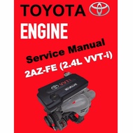 TOYOTA ENGINE 2AZ-FE SERVICE REPAIR WORKSHOP MANUAL