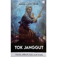 [READY STOCK] TOK JANGGUT Pahlawan Kelantan by Abdul Latip Talib | Novel Sejarah Melayu