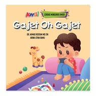 Buku Cerita Kanak-Kanak - Oh Gajet - Siri Cerdas Mengurus Emosi