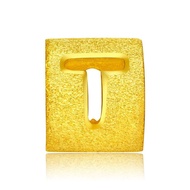 CHOW TAI FOOK 999.9 Pure Gold Alphabet Charm - T F189563