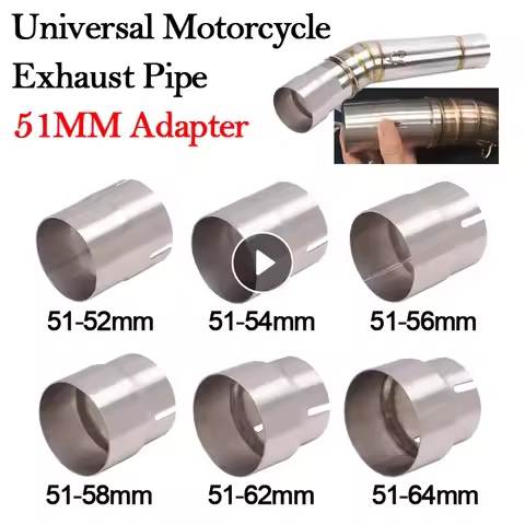 Universal Car Motorcycle Stainless Steel Exhaust 51MM Adapter 52MM 54MM 56MM 58MM 62MM 64MM Escape R