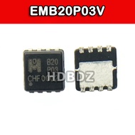 5~10PCS EMB20P03V DFN3X3-8 B20P03 30V 18A Field Effect Management MOS IC SMD
