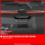 Otoproject - Rear Back Door Outer Cover Raize / Rocky