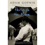 [100% Original Books] - Paris to the Moon : A Family in France by Adam Gopnik (UK edition, paperback
