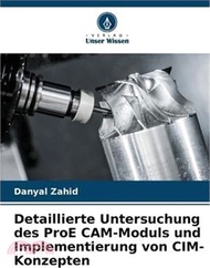Detaillierte Untersuchung des ProE CAM-Moduls und Implementierung von CIM-Konzepten