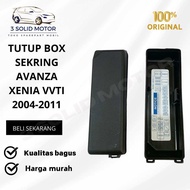 TUTUP BOX SEKRING AVANZA XENIA VVTI 2004-2011 ORIGINAL
