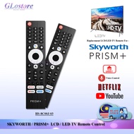 REPLACEMENT PRISM+ SKYWORTH SMART LCD LED ANDROID LED TV Q55 ULTRA , Q65 , Q75 , Q32 , Q86 VOICE CON