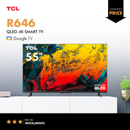 TCL R646 55 inch 4K QLED Smart TV | 1 Year Warranty | Free Installation and Delivery Services | 55" Dolby Vision HDR Google TV | THX Certified Game Mode | Voice Control with Siri, Alexa and Google | Integrated Cable Management